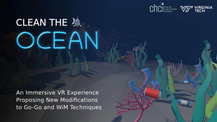 Clean the Ocean: An Immersive VR Experience Proposing New Modifications to Go-Go and WiM Techniques